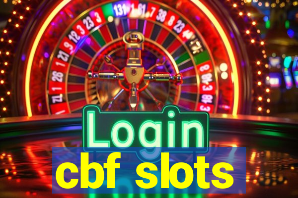 cbf slots