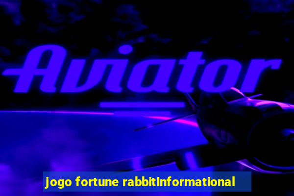 jogo fortune rabbitInformational