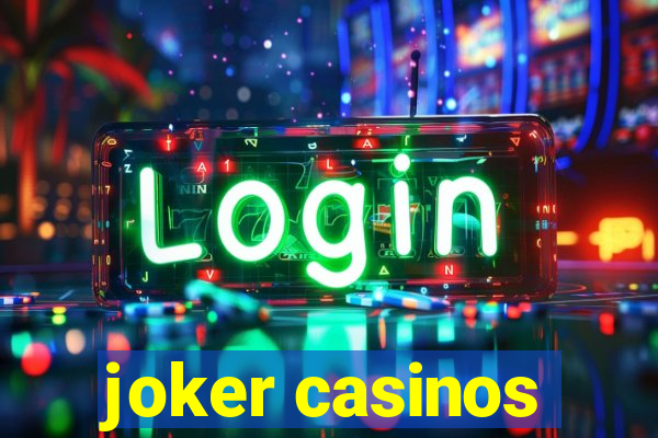 joker casinos