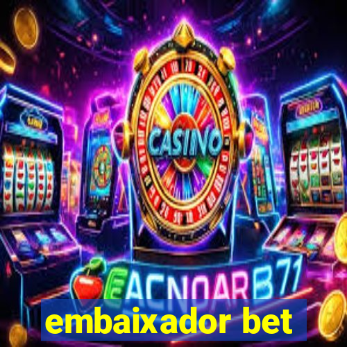 embaixador bet