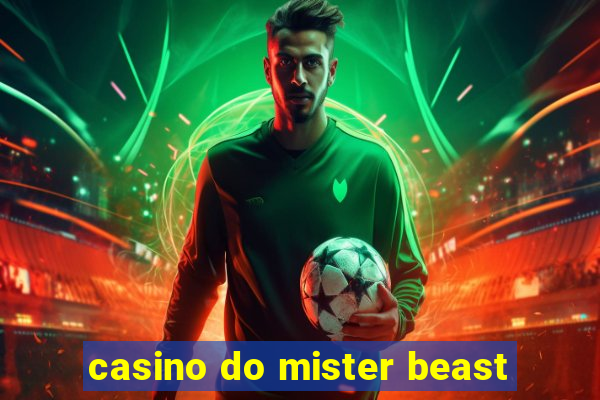 casino do mister beast