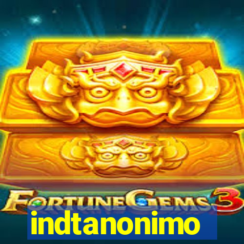 indtanonimo