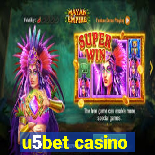 u5bet casino