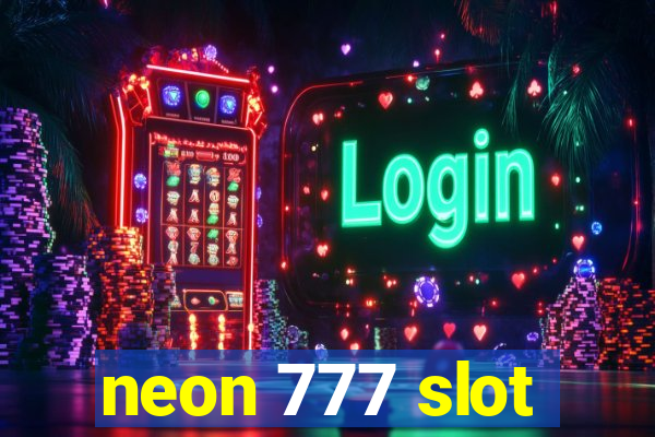 neon 777 slot