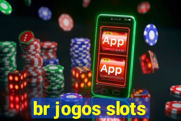 br jogos slots