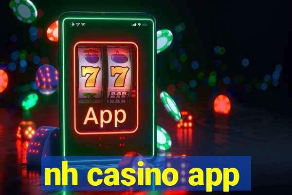 nh casino app