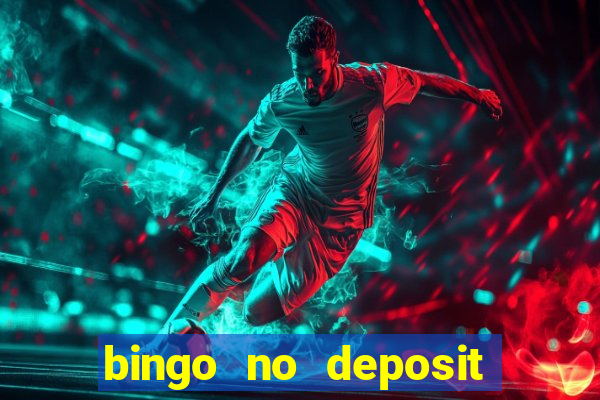 bingo no deposit welcome bonus