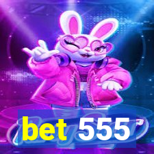 bet 555