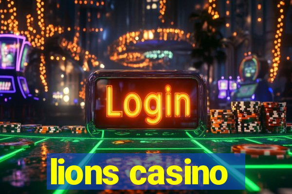 lions casino