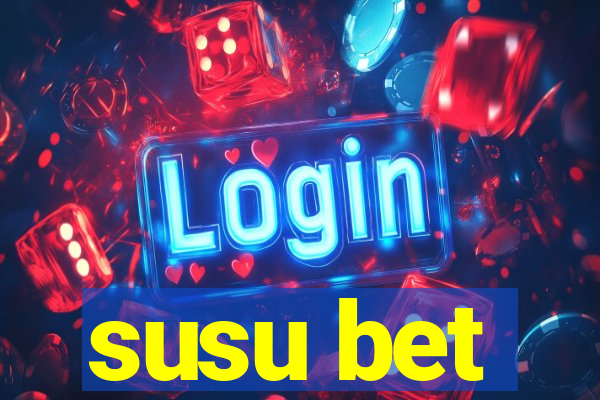 susu bet