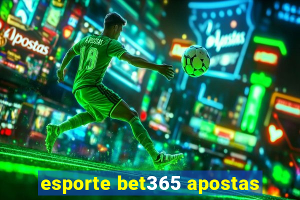 esporte bet365 apostas