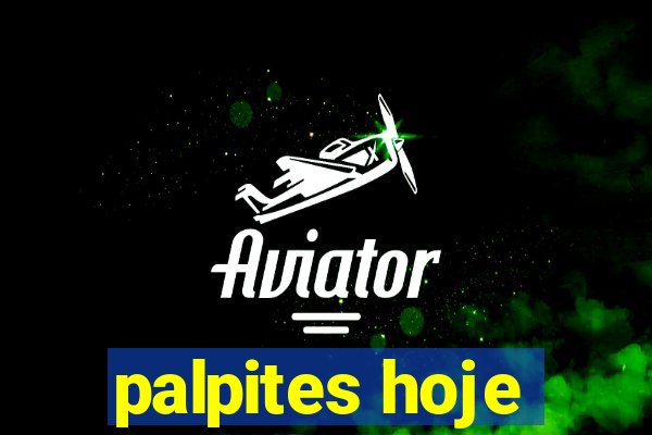 palpites hoje