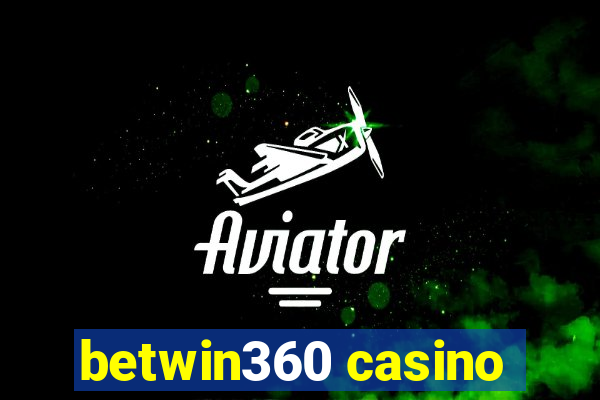 betwin360 casino