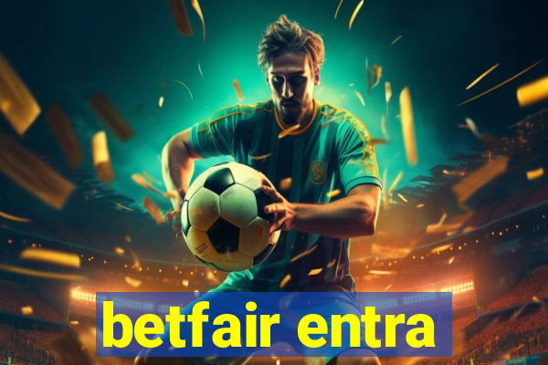 betfair entra