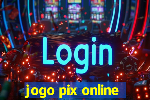 jogo pix online