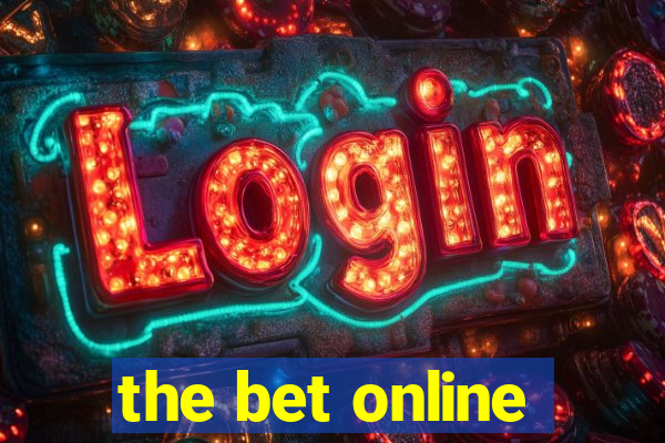 the bet online