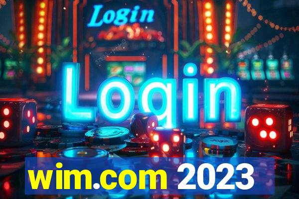 wim.com 2023