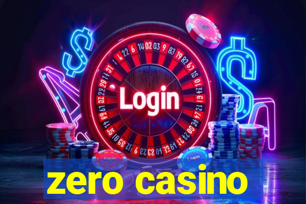 zero casino