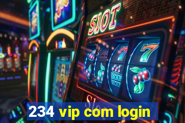 234 vip com login