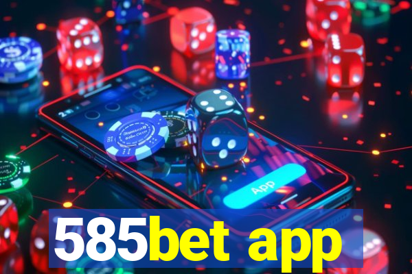 585bet app