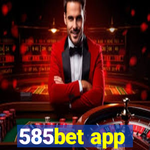 585bet app