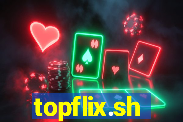 topflix.sh