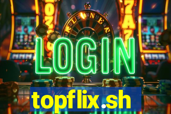 topflix.sh