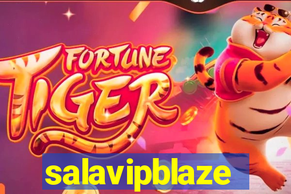 salavipblaze