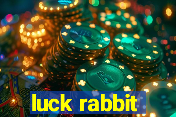 luck rabbit