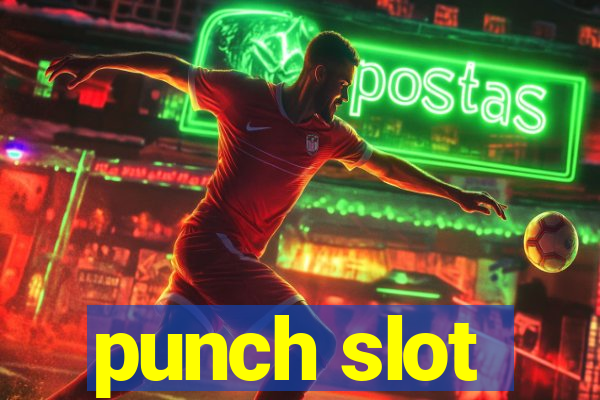 punch slot