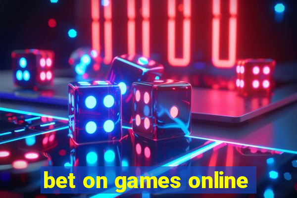 bet on games online