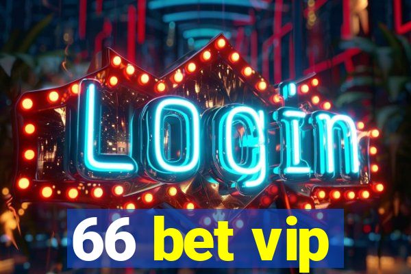 66 bet vip