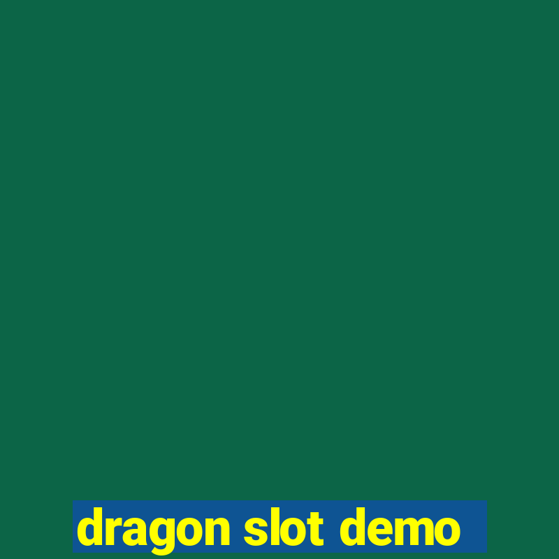 dragon slot demo