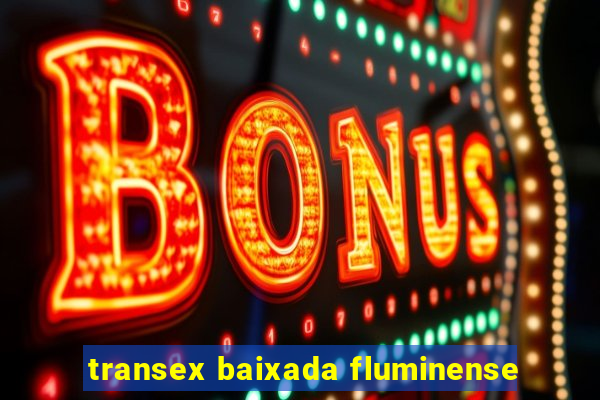 transex baixada fluminense