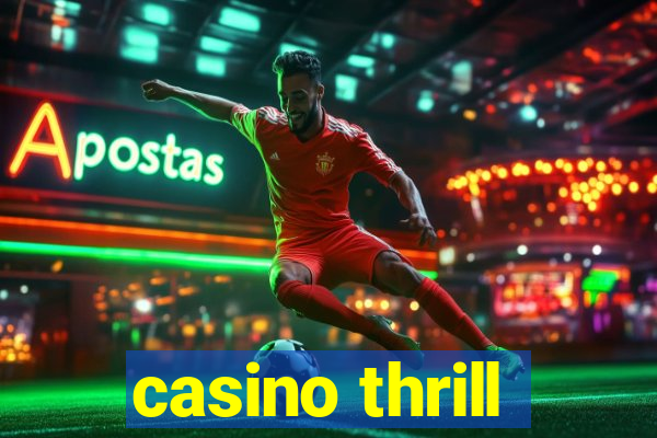 casino thrill