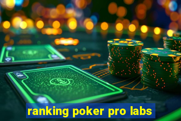 ranking poker pro labs