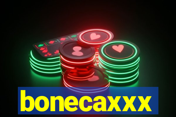 bonecaxxx