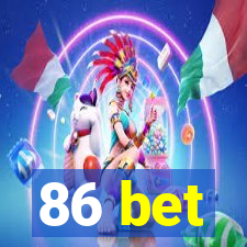 86 bet