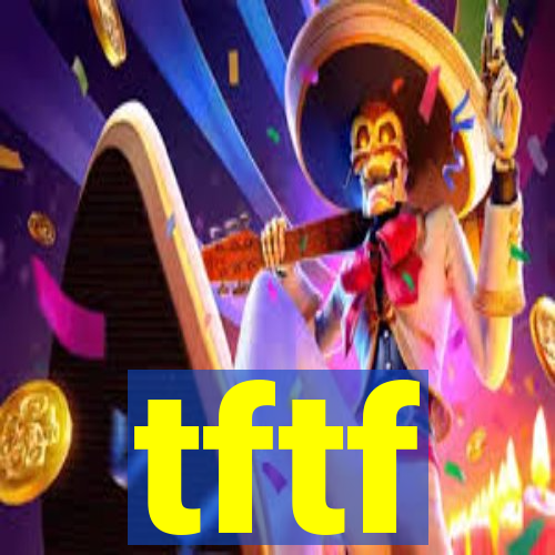 tftf