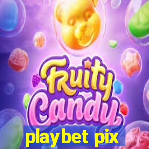 playbet pix