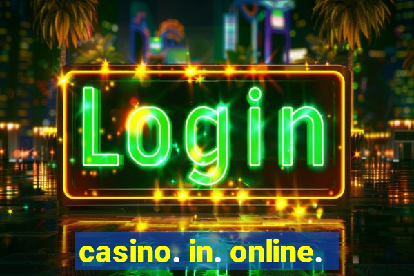 casino. in. online.