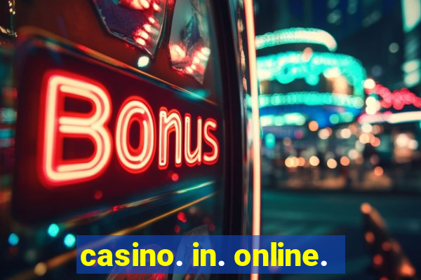 casino. in. online.