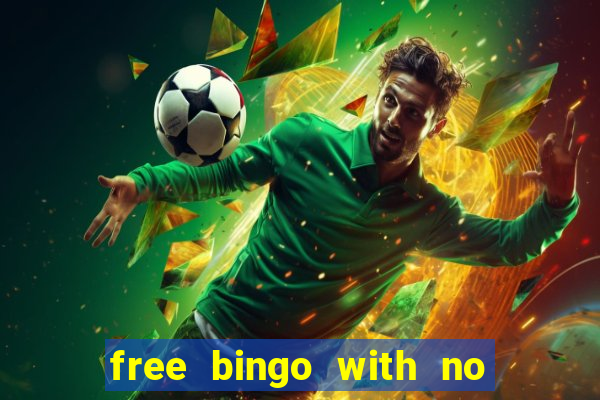 free bingo with no deposit required