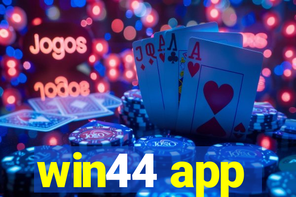 win44 app