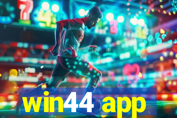 win44 app