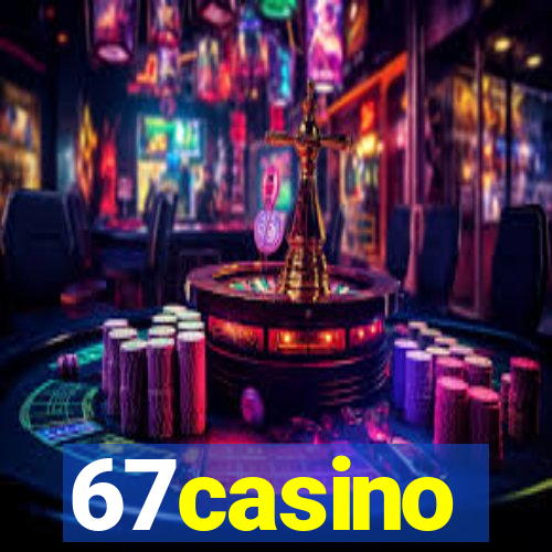 67casino