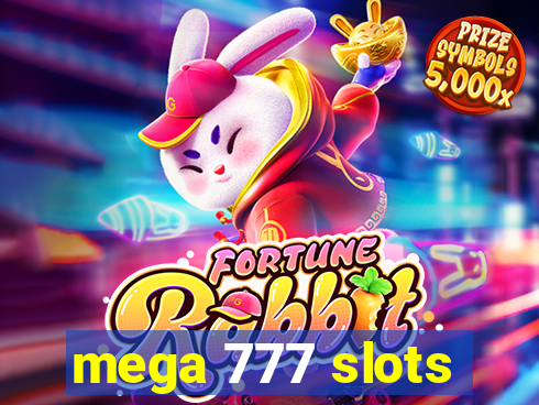 mega 777 slots