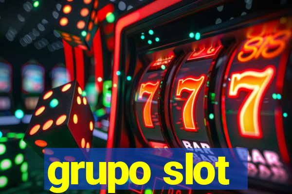 grupo slot