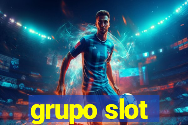 grupo slot