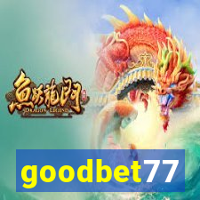 goodbet77